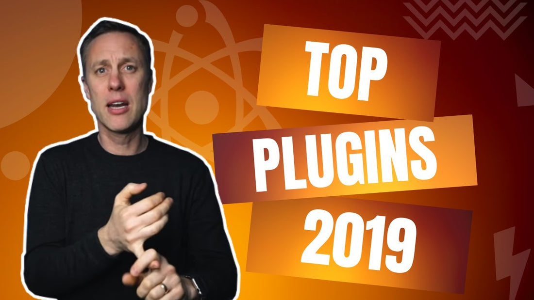 THESE ARE THE TOP 3 PLUGINS FOR 2019